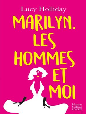 cover image of Marilyn, les hommes et moi